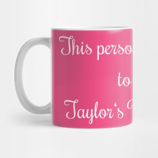 This person listens to Taylor's Version Mug